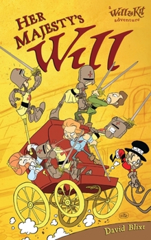 Hardcover Her Majesty's Will: A Will & Kit Adventure [Large Print] Book