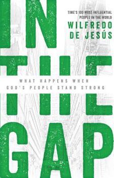 Paperback In the Gap: What Happens When God's People Stand Strong Book