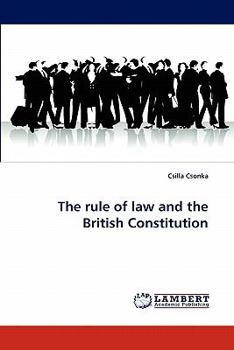 Paperback The rule of law and the British Constitution Book