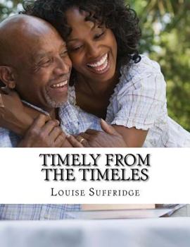 Paperback Timely from the timeles Book