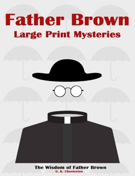 The Wisdom of Father Brown - Book #2 of the Father Brown