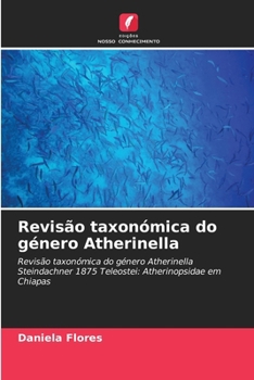 Paperback Revisão taxonómica do género Atherinella [Portuguese] Book