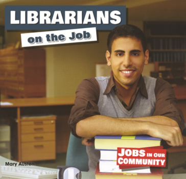 Library Binding Librarians on the Job Book
