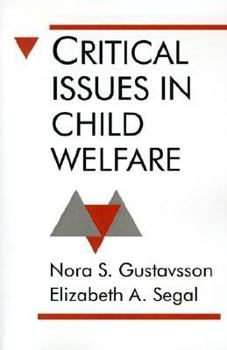 Paperback Critical Issues in Child Welfare Book