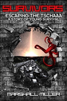 Paperback Survivors: Escaping the Tschaaa: A Story of Young Survival Book