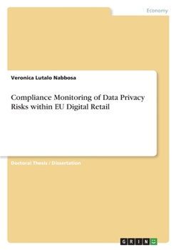 Compliance Monitoring of Data Privacy Risks within EU Digital Retail