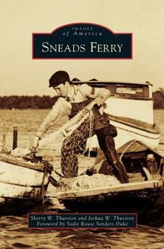 Hardcover Sneads Ferry Book