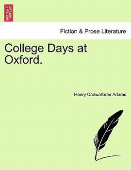 Paperback College Days at Oxford. Book