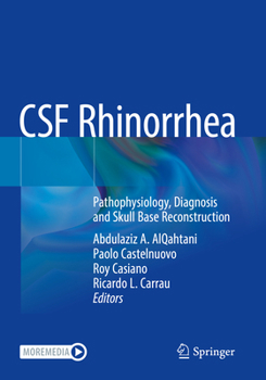 Paperback CSF Rhinorrhea: Pathophysiology, Diagnosis and Skull Base Reconstruction Book