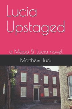 Paperback Lucia Upstaged: a Mapp & Lucia novel Book