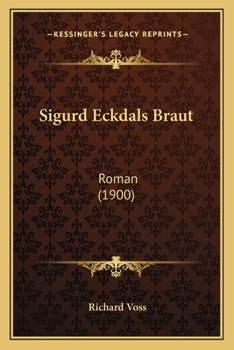 Paperback Sigurd Eckdals Braut: Roman (1900) [German] Book