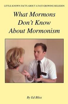 Paperback What Mormons Don't Know about Mormonism Book