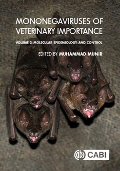 Hardcover Mononegaviruses of Veterinary Importance, Volume 2: Molecular Epidemiology and Control Book