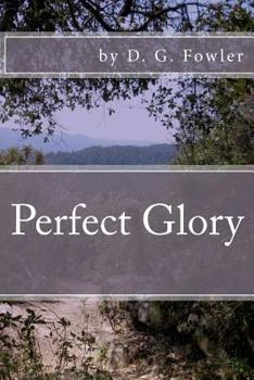 Paperback Perfect Glory Book