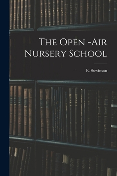 Paperback The Open -air Nursery School Book
