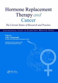 Hardcover Hormone Replacement Therapy and Cancer: The Current Status of Research and Practice Book
