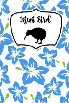 Paperback Kiwi Bird: Hibiscus New Zealand: My Favourite Country: Notebook for Kiwi Bird and New Zealand Lovers Gift Present Book