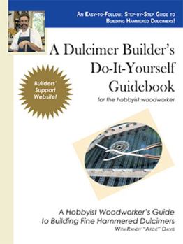 Paperback A Dulcimer Builder's Do-It-Yourself Guidebook Book