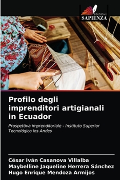 Paperback Profilo degli imprenditori artigianali in Ecuador [Italian] Book
