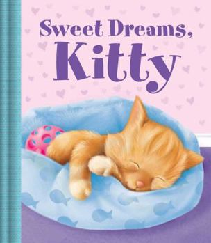 Board book Sweet Dreams, Kitty Book