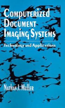 Hardcover Computerized Document Imaging Systems: Technology and Applications Book