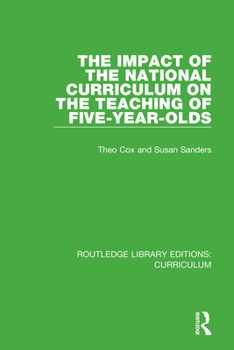 Paperback The Impact of the National Curriculum on the Teaching of Five-Year-Olds Book