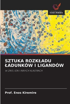 Paperback Sztuka Rozkladu Ladunków I Ligandów [Polish] Book
