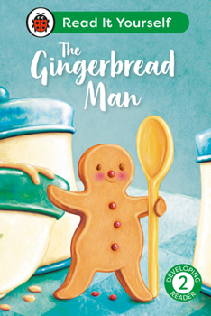 Hardcover The Gingerbread Man: Read It Yourself - Level 2 Developing Reader Book