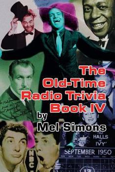 Paperback The Old-Time Radio Trivia Book IV Book