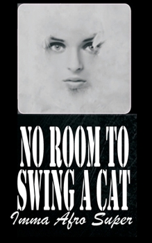 Paperback No Room to Swing A cat Book