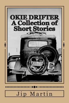 Paperback OKIE DRIFTER A Collection of short stories Book