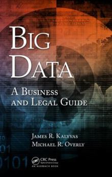 Hardcover Big Data: A Business and Legal Guide Book