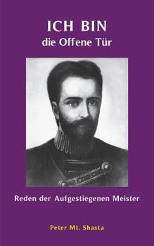 Paperback Ich bin die Offene Tür: Reden der Aufgestiegenen Meister [German] Book