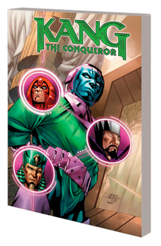 Paperback Kang the Conqueror: Only Myself Left to Conquer Book