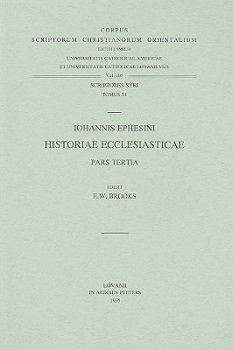 Paperback Iohannis Ephesini Historiae Ecclesiasticae Pars Tertia: (syr. III, 3), T. Book