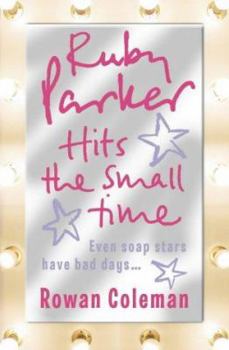 Ruby Parker: Soap Star - Book #2 of the Ruby Parker