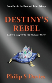 Destiny's Rebel