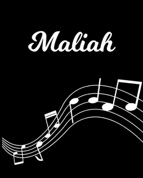 Maliah: Sheet Music Note Manuscript Notebook Paper | Personalized Custom First Name Initial M | Musician Composer Instrument Composition Book | 12 ... Guide | Create Compose & Write Creative Songs