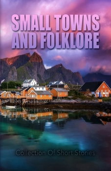 Paperback Small Towns and Folklore Book