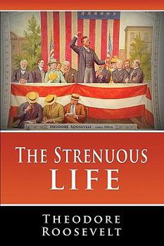 Paperback The Strenuous Life Book