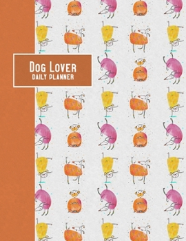 Paperback Dog Lover Daily Planner: 2020 - Yoga Dogs Book