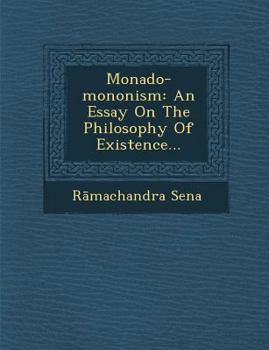 Paperback Monado-Mononism: An Essay on the Philosophy of Existence... Book