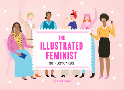 Misc. Supplies The Illustrated Feminist (Postcard Book): 50 Postcards Book