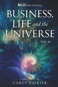 Paperback bLU Talks - Business, Life and The Universe - Vol 16 Book