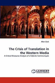 Paperback The Crisis of Translation in the Western Media Book