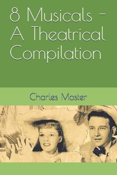 Paperback 8 Musicals - A Theatrical Compilation Book