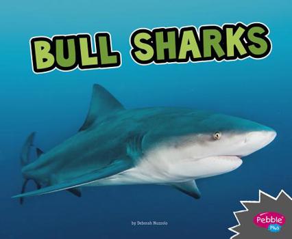 Bull Sharks - Book  of the All About Sharks