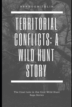 Paperback Territorial Conflicts: A Wild Hunt Story Book