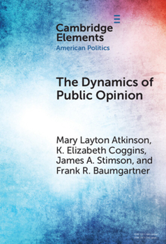 Hardcover The Dynamics of Public Opinion Book