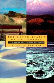 Hardcover The Seven States of California: A Natural and Human History Book